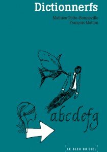 Dictionnerfs (tirage de tête 2)